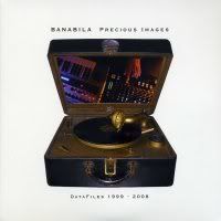 Banabila - Precious Images (2CD)