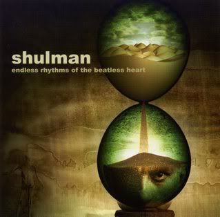 Shulman - Endless Rhythms Of The Beatless Heart