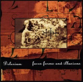 Delerium - Faces, Forms And Illusions