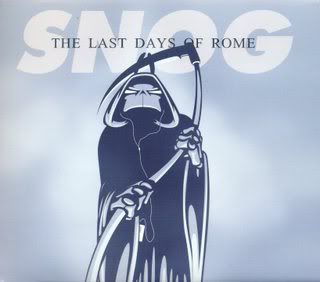 Snog - The Last Days Of Rome