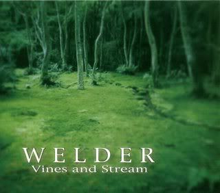 Welder - Vines And Stream