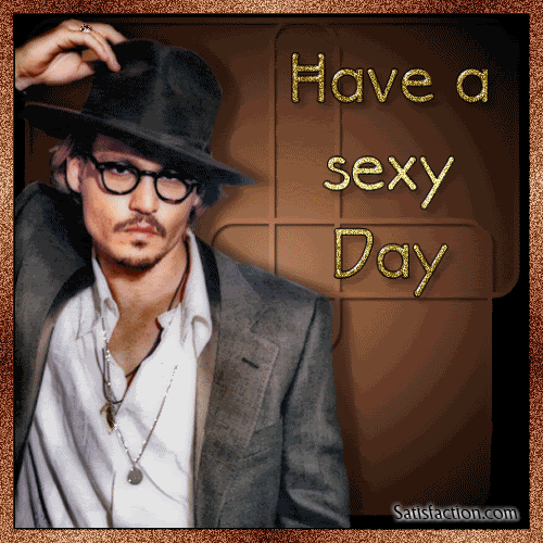 Have a Sexy Day MySpace Comments and Graphics