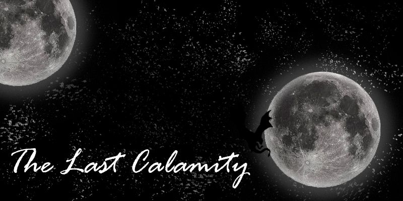 The Last Calamity