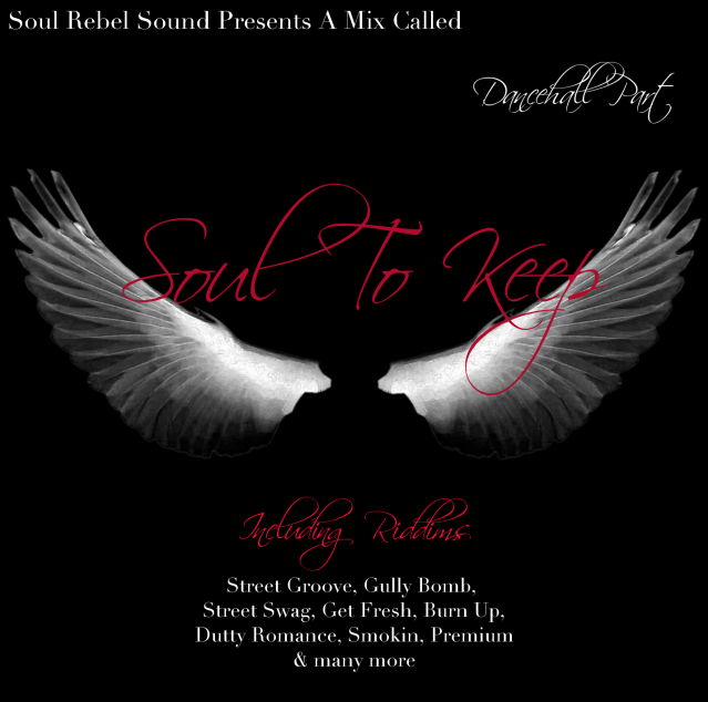 Soul Rebel Sound_Soul To Keep_Cover <br />Front_Dancehall