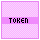 Token: Breakdown Token: Breakdown