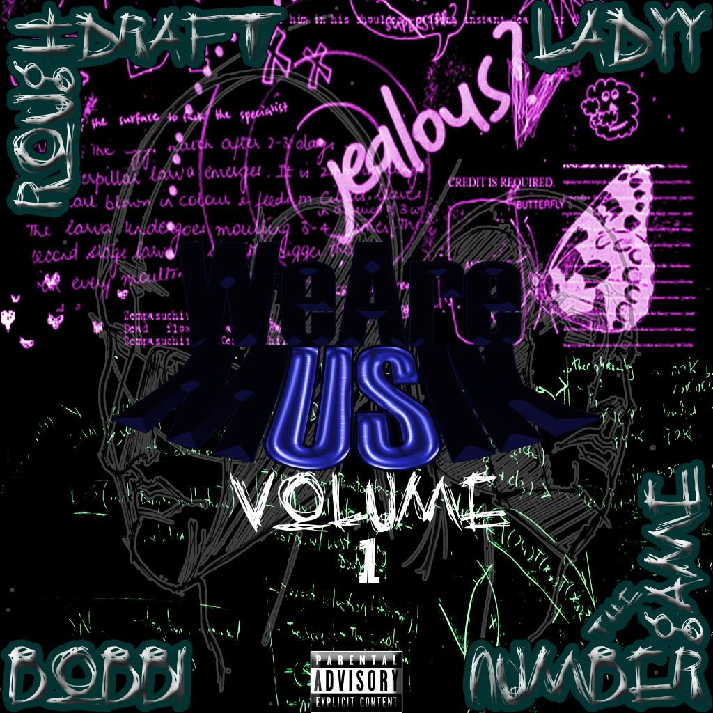 Bobbi DeNiro and Ladyy DeFined - We Are Us Musik: Volume One