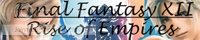 Final Fantasy XII Rise of Empires  banner